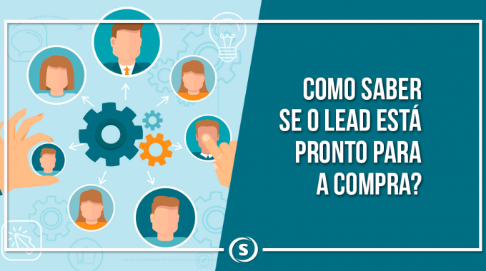 Como saber se o lead está pronto para a compra?